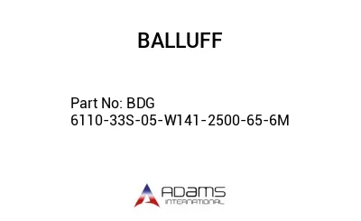BDG 6110-33S-05-W141-2500-65-6M									