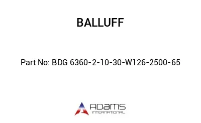 BDG 6360-2-10-30-W126-2500-65									