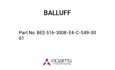 BES 516-3008-E4-C-S49-00	61								