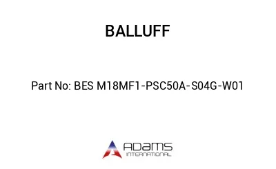 BES M18MF1-PSC50A-S04G-W01									