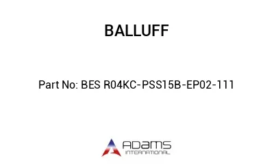 BES R04KC-PSS15B-EP02-111									