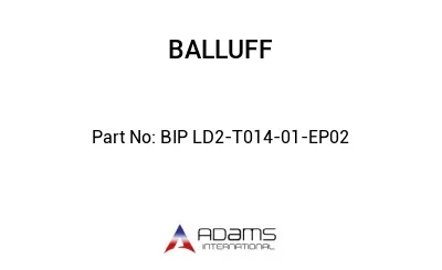 BIP LD2-T014-01-EP02									