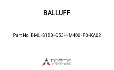 BML-S1B0-Q53H-M400-P0-KA02									